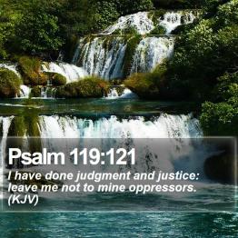 psalm_119_121___daily_bible_verse_by_bible_quote-d9dkxj5